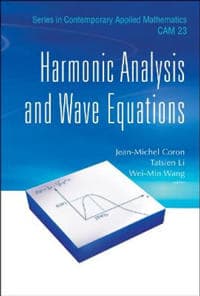 Harmonic Analysis And Wave Equations