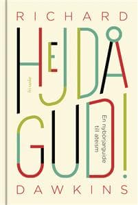 Hejdå Gud! : En nybörjarguide till ateism