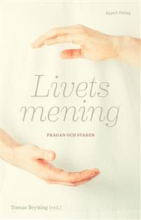Livets mening : frågan och svaren