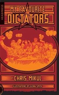 My Favourite Dictators