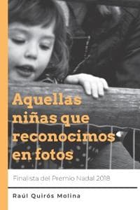 Aquellas niñas que reconocimos en fotos: Finalista Premio Nadal 2018