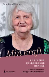 Min kraft; et liv med helbredende hender