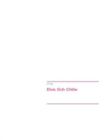 Elvis Och Chlôe