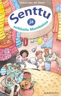Senttu ja seikkailu Mumbaissa
