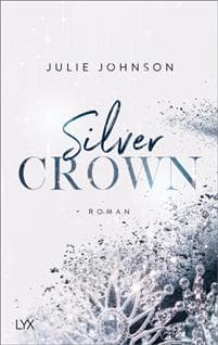 Johnson, J: Silver Crown - Forbidden Royals