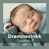 Drømmestrikk; Gustav & Berta