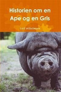 Historien om en Ape og en Gris
