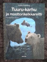 Tuuru-karhu ja moottorikelkkareitti