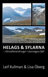 Helags & Sylarna : klimatförändringar i storslagna fjäll