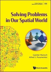Solving Problems In Our Spatial World
