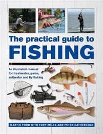 The Practical Guide to Fishing