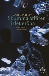 Skumma affärer i det gröna