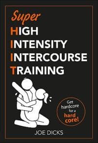 SHIIT: Super High Intensity Intercourse Training