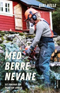 Med berre nevane; eit forsvar for praktisk arbeid