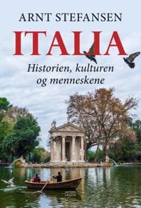 Italia; historien, kulturen og menneskene