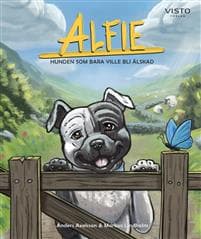 Alfie - hunden som bara ville bli älskad