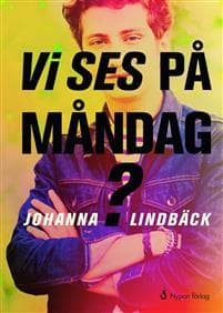 Vi ses på måndag?