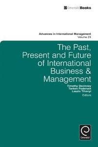 The Past, Present and Future of International Business and Management