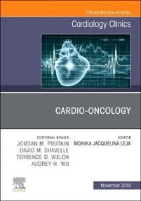 Cardio-Oncology, An Issue of Cardiology Clinics