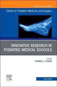 Top Research in Podiatry Education, An Issue of Clinics in Podiatric Medicine and Surgery