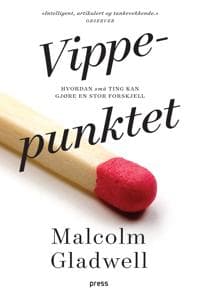 Vippepunktet; hvordan små ting kan gjøre en stor forskjell