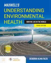 Maxwell's Understanding Environmental Health: How We Live in the World