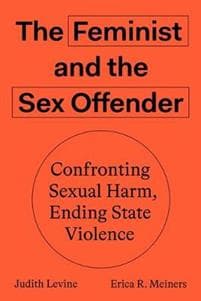 The Feminist and The Sex Offender