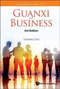 Guanxi And Business (Third Edition)