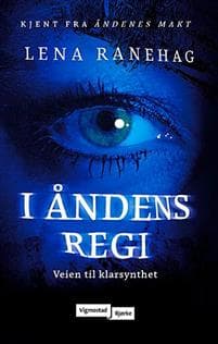 I åndens regi; veien til klarsynthet