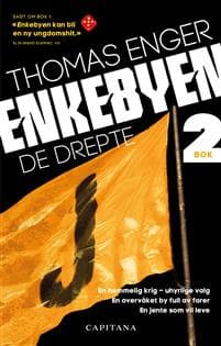 Enkebyen 2; De drepte