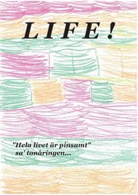 Life !