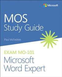 MOS Study Guide for Microsoft Word Expert Exam MO-101