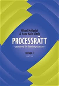 Processrätt : grunderna för domstolsprocessen