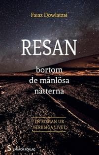 Resan : bortom de månlösa nätterna