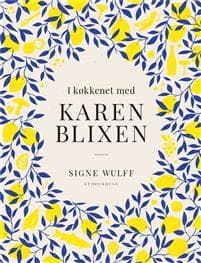 I køkkenet med Karen Blixen