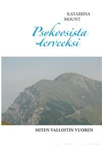 Psykoosista terveeksi