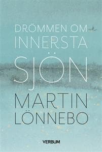 Drömmen om innersta sjön