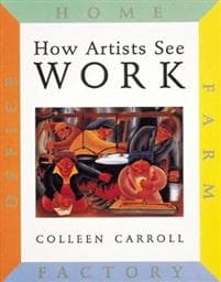 How Artists See: Work