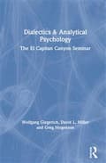 Miniatyrbilde 1 av 2: Dialectics & Analytical Psychology