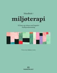 Håndbok i miljøterapi