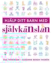 Hjälp ditt barn med självkänslan