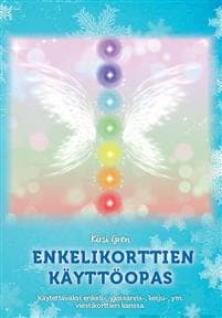 Enkelikorttien käyttöopas