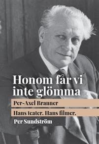 Per-Axel Branner : hans teater, hans filmer