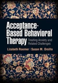 Acceptance-Based Behavioral Therapies in Practice