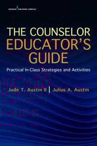 The Counselor Educator's Guide