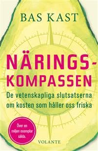 Näringskompassen : de vetenskapliga slutsatserna om kosten som håller oss friska