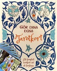 Gör dina egna Tarotkort : ett komplett tarotkort - set att färglägga