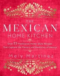 The Mexican Home Kitchen