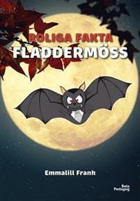Roliga fakta - Fladdermöss