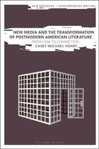 New Media and the Transformation of Postmodern American Literature